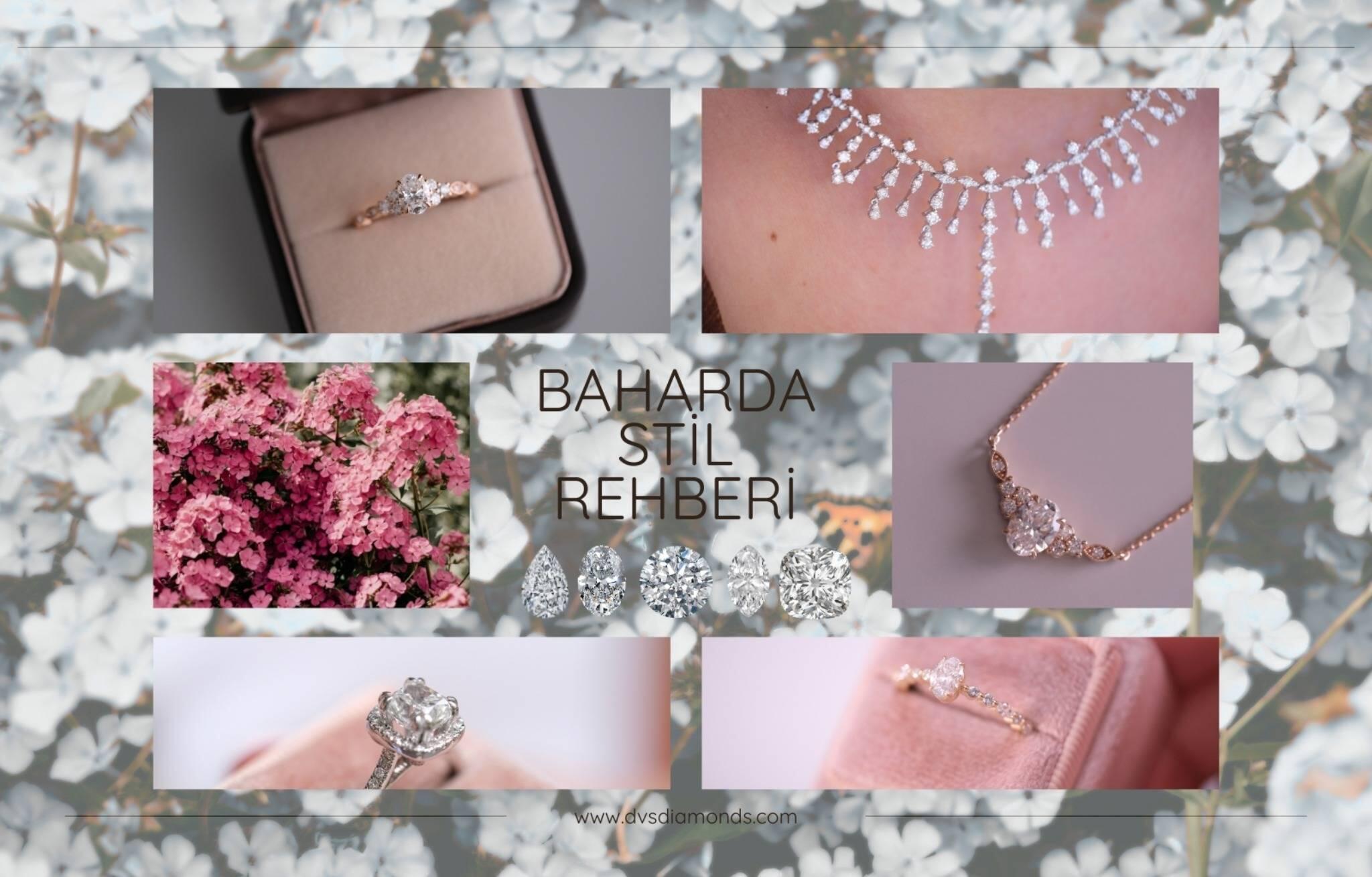  	 Bahar Sezonunda Öne Çıkan Pırlanta Takı Trendleri